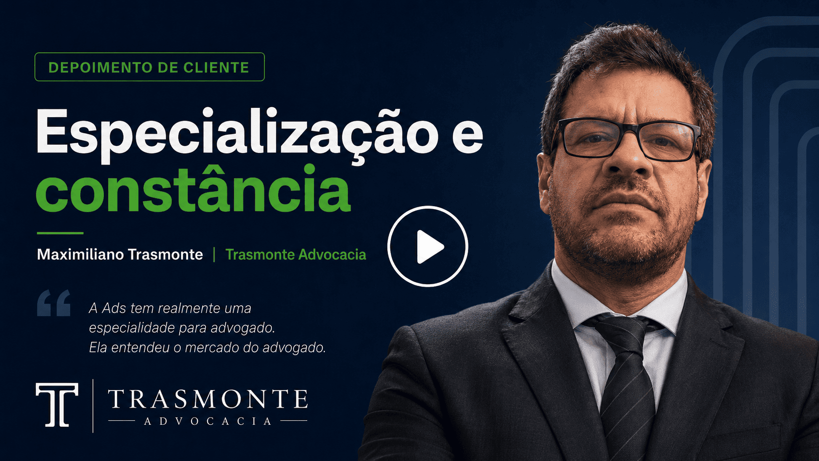 Depoimento em vídeo da Trasmonte Advocacia